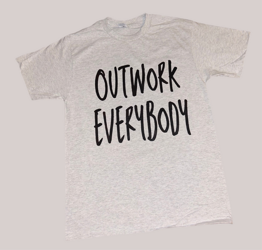 Outwork Everybody
